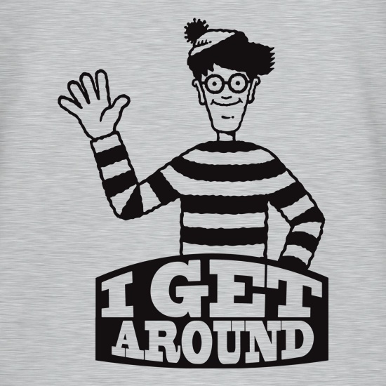I Get Around t-shirts